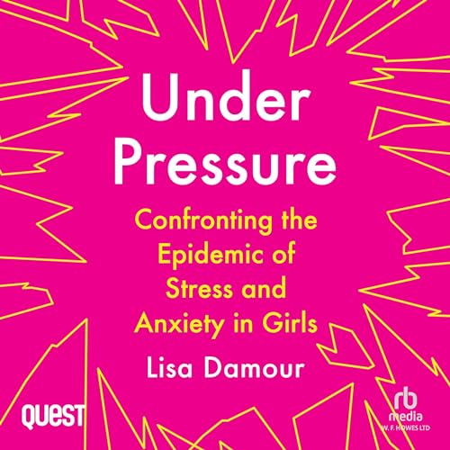 Under Pressure by Lisa Damour episode artwork