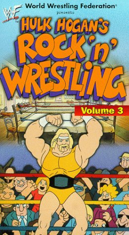 WWF: Hulk Hogan's Rock 'n' Wrestling, Vol. 3 [VHS]
