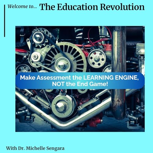 『Make Assessment the Learning ENGINE - Not the End Game!』のカバーアート
