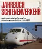 Jahrbuch Schienenverkehr 6 / Aktuelles von der Schiene 1986 / 1987