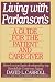 Living With Parkinson's: A Guide for the Patient and Caregiver