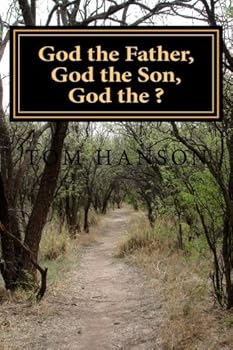 Paperback God the Father, God the Son, God the ? Book