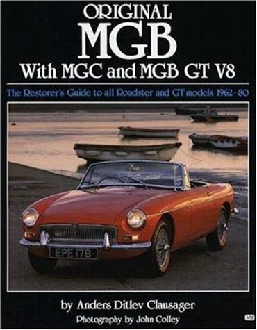 Original Mgb With Mgc and Mgb Gt V8 (Original (Motorbooks International))