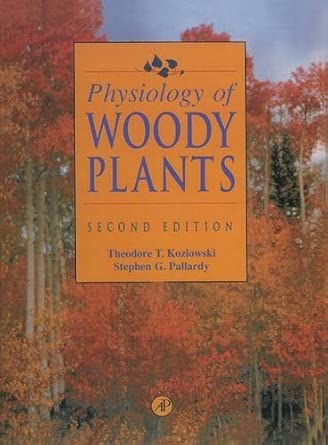 Physiology of Woody Plants 2nd Edition book cover