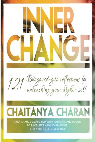 Inner Change (Gita Daily Series Book 4)