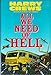 All We Need of Hell