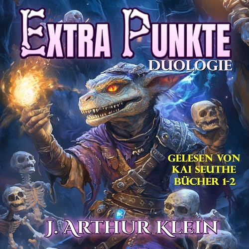 Extra Punkte Duologie: Ein VR MMO LitRPG Abenteuer