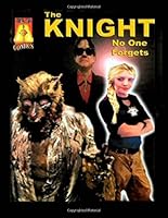 The KNIGHT No One Forgets 1518897177 Book Cover