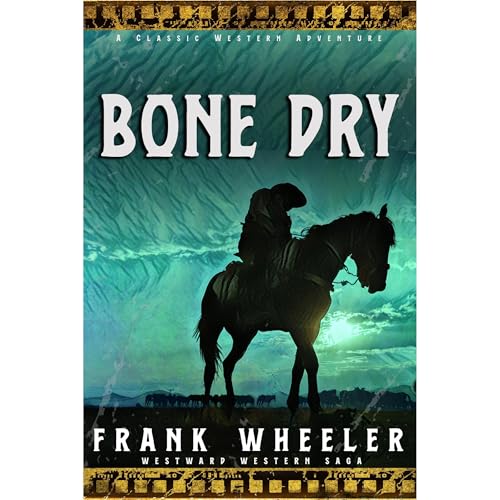 Bone Dry Audiolibro Por Frank Wheeler arte de portada