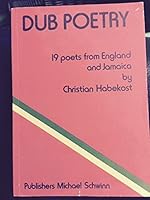 Dub Poetry: Nineteen Poets from England and Jamaica 3925077073 Book Cover