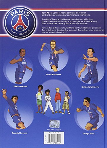 PSG Academy, Tome 1: Une équipe de rêve