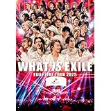 EXILE LIVE TOUR 2025 "WHAT IS EXILE"(DVD2枚組) [DVD]