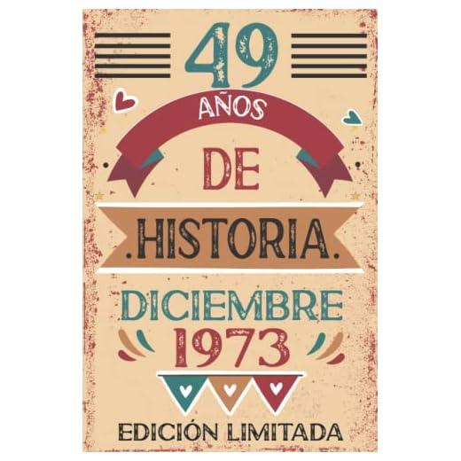 49 Años De Historia Diciembre 1973: Libro de visitas, cuaderno, 110 páginas de felicitaciones, idea de regalo, regalo Para la esposa, novia, mujer, La madre