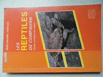 Paperback Les reptiles de compagnie: Guide complet du maître [French] Book