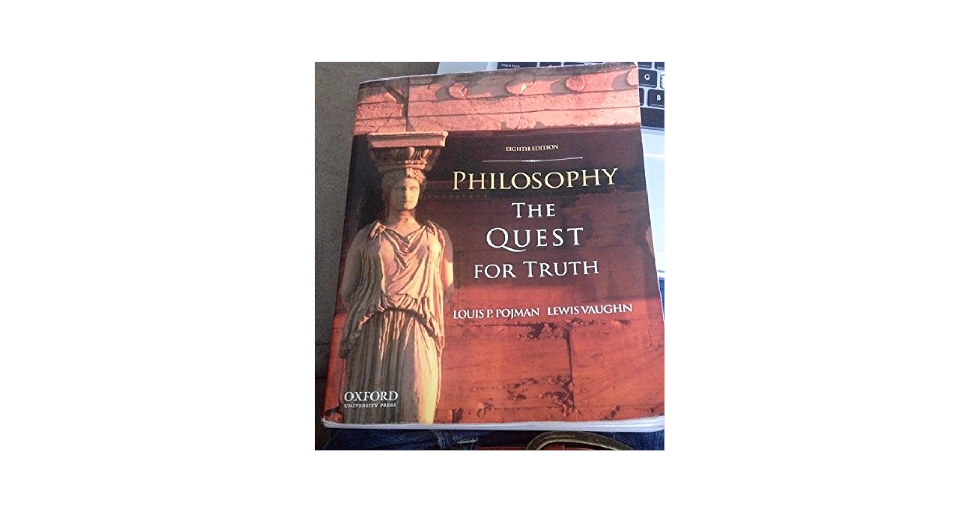 Philosophy: The Quest For Truth: Louis P. Pojman, Lewis