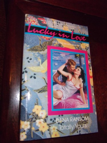 Totally Yours (As: Dana Ransom)