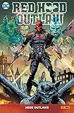 Cover zum Buch Red Hood: Outlaw Megaband: Neue Outlaws