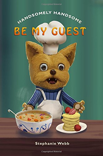 Handsomely Handsome: Be My Guest