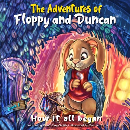 The Adventures of Floppy and Duncan : How It All Began