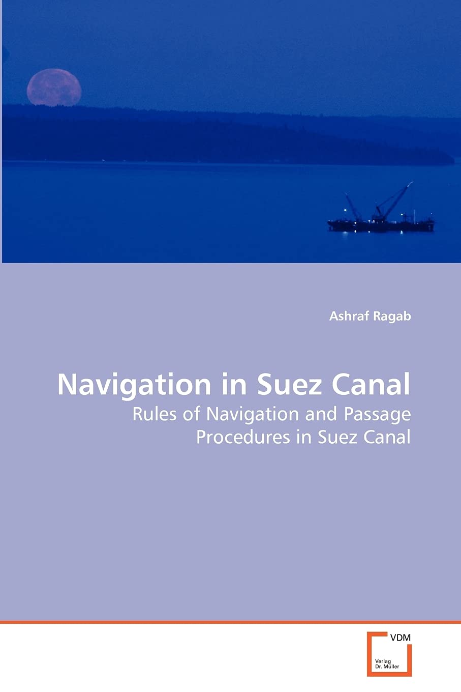 Navigation in Suez Canal Rules of Navigation and Passage Procedures in