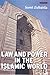Law and Power in the Islamic World