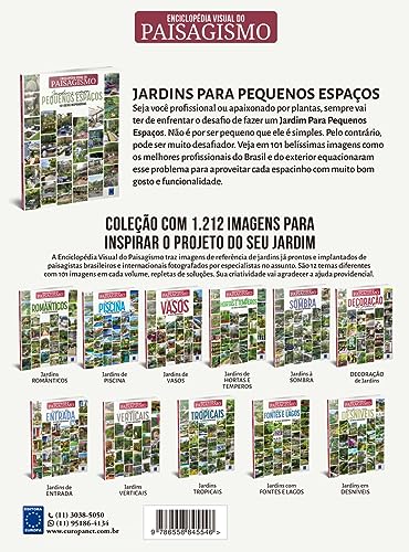 Enciclopédia Visual do Paisagismo - Jardins para Pequenos Espaços: 101 ideias inspiradoras