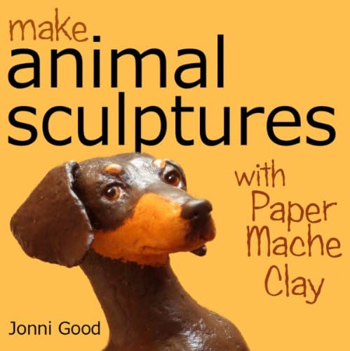 Make Animal Sculptures with Paper Mache Clay: How to Create Stunning Wildlife Art Using Patterns and My Easy-to-Make, No…