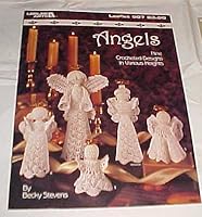 Angels (Nine Crocheted Designs in Various Heights) By Leisure Arts Leaflet 907 Craft 1990 B00E6HPO1I Book Cover