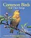 Common Birds and Their Songs (Book and Audio CD)