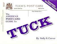 American Postcard Guide to Tuck Completely Revised Prices B008OIY8W6 Book Cover