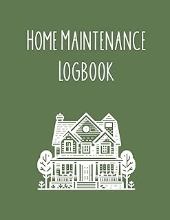 Home Maintenance Logbook: Organize and track your repair service calls, contractor contacts, maintenance checklist, and more