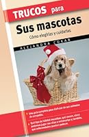 Trucos para sus mascotas 8497645294 Book Cover