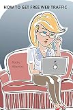 How to get FREE Web traffic