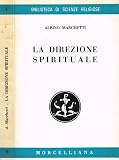 La direzione spirituale.