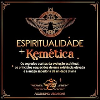 Espiritualidade Kemética Audiolivro Por Ascending Vibrations capa