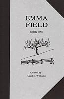 Emma Field: Book One 0978047494 Book Cover