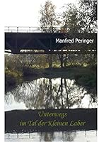 Unterwegs Im Tal Der Kleinen Laber 3944643593 Book Cover