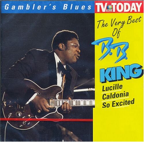B.B. King: Gambler's Blues -The Very Best of B.B. King