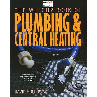 "Which?" Book of Plumbing and Central Heating