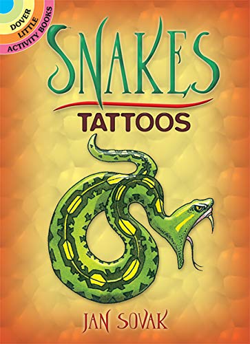 Snakes Tattoos: 10 Temporary Tattoos (Dover Little Activity Books: Animals)
