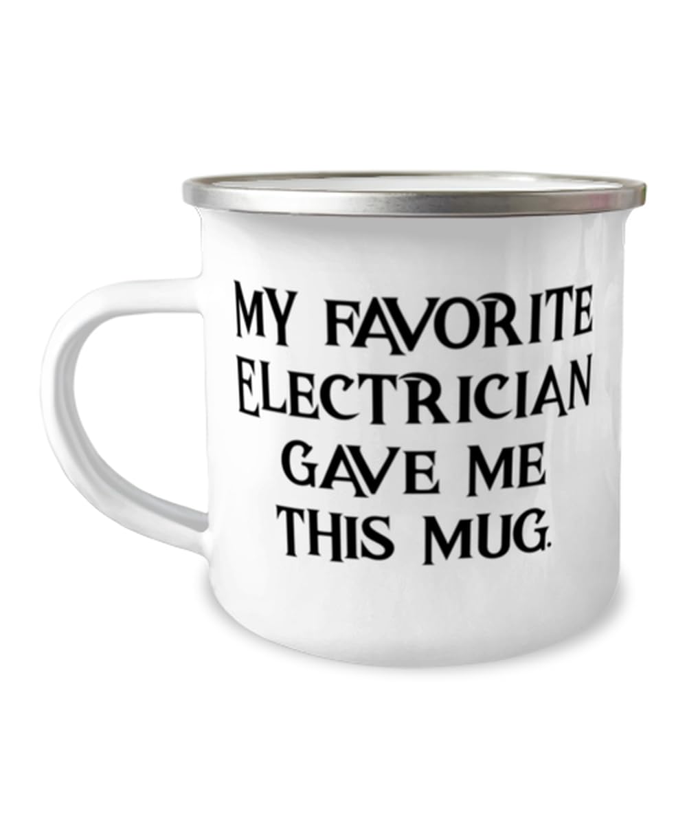 Fancy Electrician 12oz Camper Mug, My Favorite Electrician Gave, New Gifts for Men Women from Team Leader, Birthday Unique Gifts, Electrician mug, Electrician gift, Love electrician, Electrician love