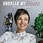 Unbreak My Heart  By  cover art