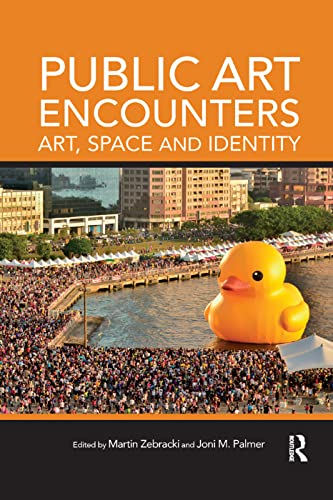 Routledge - Public Art Encounters: Art, Space and Identity - -25%