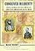 Conceived in Liberty: Joshua Chamberlin, William Oates, and the American Civil War