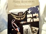 main.js file download Used Book in Good Condition Title: Maine Remembers Those Who Served Tributes from the