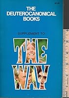 The Deuterocanonical Books, Supplement to THE WAY B000S7355M Book Cover