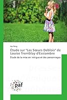Étude Sur "les S Urs Deblois" de Louise Tremblay d'Essiambre 3841633307 Book Cover