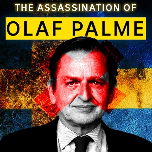 The assassination of Olaf Palme (1986)