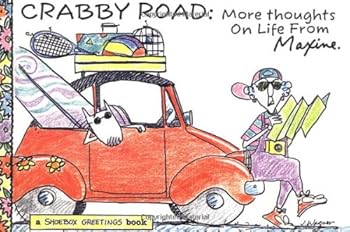 Paperback Crabby Road: More From Maxine (Shoebox) Book
