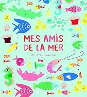 Amis de la mer (Mes) (LOULOU & CIE) 2211235816 Book Cover